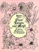- Floral Designs and Motifs for Artists, Needleworkers and Craftspeople (Dover Pictorial Archives)