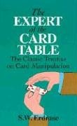 - The Expert at the Card Table: The Classic Treatise on Card Manipulation (Dover Magic Books)
