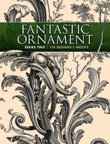 - Fantastic Ornament, Series Two (Dover Pictorial Archive) (Dover Pictorial Archives)