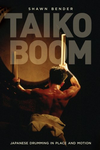 - Taiko Boom (Asia: Local Studies/Global Themes)