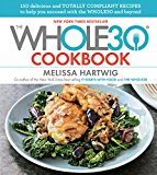  - It Starts With Food: Discover the Whole30 and Change Your Life in Unexpected Ways