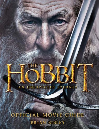 - Hobbit: An Unexpected Journey Official Movie Guide