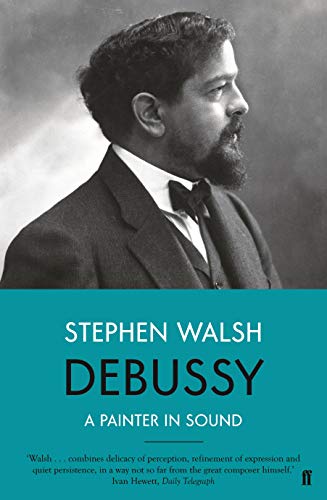- Debussy: A Painter in Sound