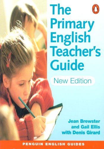 - The Primary English Teacher's Guide (Penguin English)