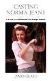 - Marilyn & Me: A Photographer's Memories