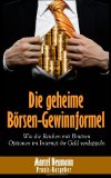  - Schnellkurs Daytrading: Gewinnen durch gezieltes Timing; Die Erfolgsgeheimnisse für Einsteiger