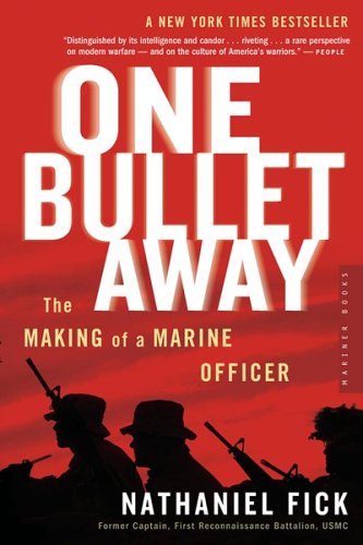 - One Bullet Away: The Making of a Marine Officer