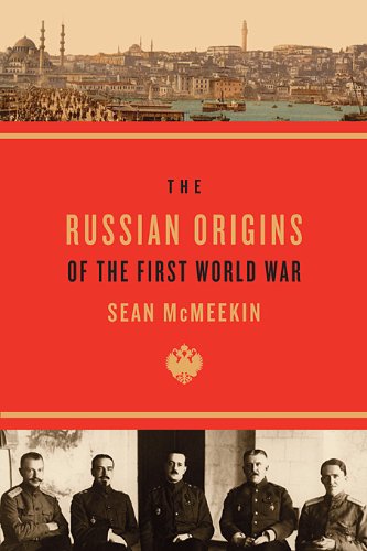 - The Russian Origins of the First World War