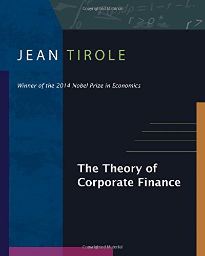  - The Theory of Corporate Finance. The Theory of Corporate Finance