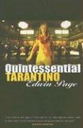 - Quintessential Tarantino