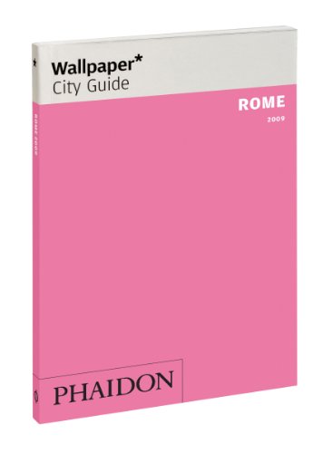  - Rome 2013 (Wallpaper City Guides)
