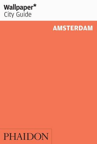 - Wallpaper* CG Amsterdam 2014 (Wallpaper City Guides)