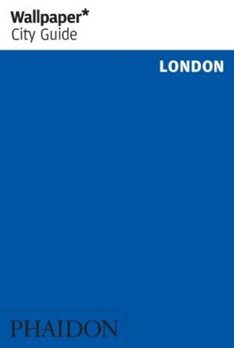  - Wallpaper* CG London 2014 (Wallpaper City Guides)