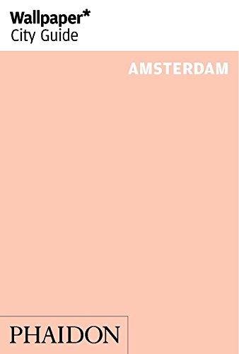 - Wallpaper* City Guide Amsterdam 2014 (2nd)