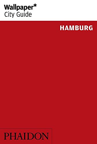 - Wallpaper* City Guide Hamburg 2015