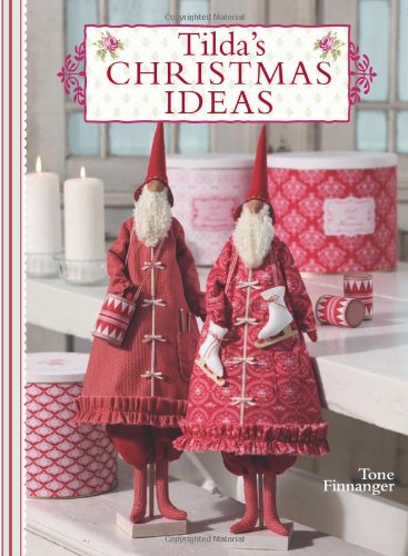  - Tilda's Christmas Ideas