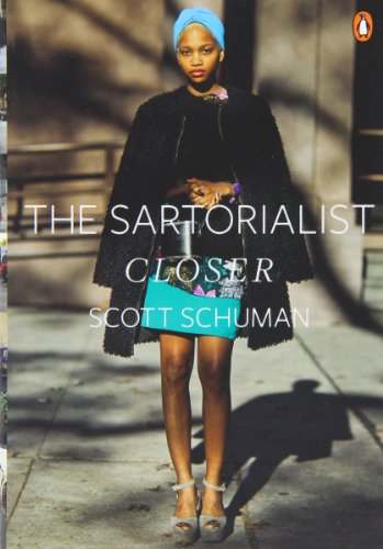 - The Sartorialist: Closer (The Sartorialist Volume 2)
