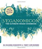  - Appetite for Reduction: 125 Fast and Filling Low-Fat Vegan Recipes