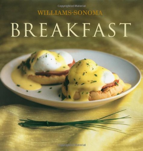  - Williams-Sonoma Collection: Breakfast