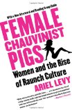  - Living Dolls: The Return of Sexism