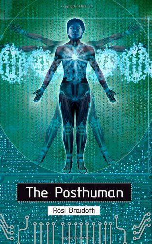  - The Posthuman