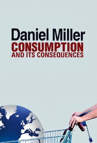 - Consumption and Its Consequences