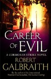 Galbraith, Robert - Die Ernte des Bösen: Roman (Die Cormoran-Strike-Reihe, Band 3)