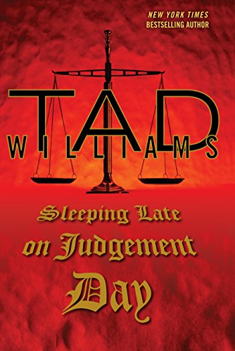  - Sleeping Late On Judgement Day: A Bobby Dollar Novel