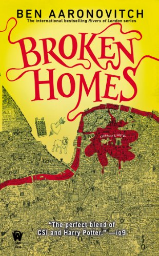 - Broken Homes: A Rivers of London Novel 04