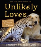  - Unlikely Friendships: 47 True Stories of Animal Friendship