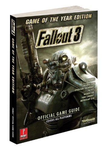 - Fallout 3 Game of the Year Edition: Prima Official Game Guide (Prima Official Game Guides)