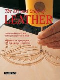  - Leathercraft for Beginners: With Easy-To-Do Projects