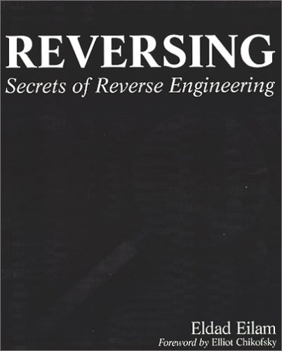 - Reversing: Secrets of Reverse Engineering