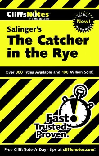  - CliffsNotes on Salinger's The Catcher in the Rye (Cliffsnotes Literature Guides)