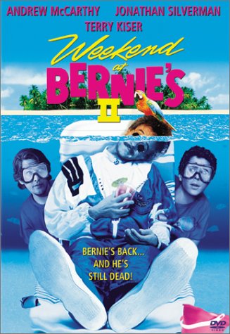  - Weekend At Bernie's II