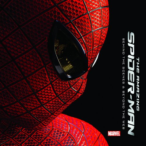 - The Amazing Spider-Man: Behind the Scenes and Beyond the Web