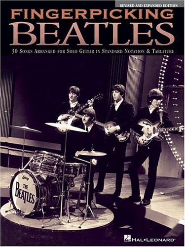  - Fingerpicking Beatles: 30 Songs Arranged for Solo Guitar in Standard Notation & Tablature