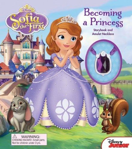  - Disney Sofia the First Becoming a Princess [With Amulet Necklace]