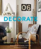  - The Nest Home Design Handbook: Simple ways to decorate, organize, and personalize your place