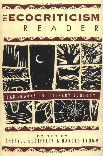  - Ecocriticism Reader: Landmarks in Literary Ecology