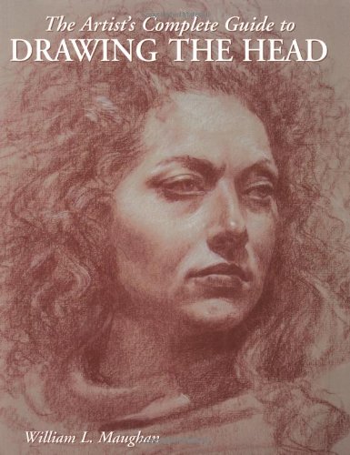  - The Artist's Complete Guide to Drawing the Head