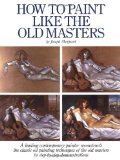  - Portrait Painting Atelier: Old Master Techniques and Contemporary Applications