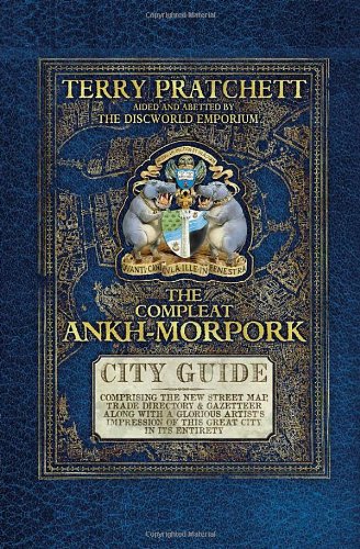 - The Compleat Ankh-Morpork: City Guide (Discworld Artefact)