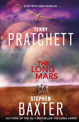 - The Long Mars: (Long Earth 3)