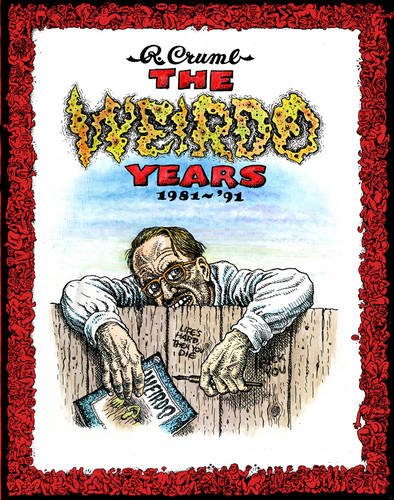 - Weirdo Years 1981-'91