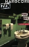  - Sit Down and Shut Up: Punk Rock Commentaries on Buddha, God, Truth, Sex, Death, and Dogen's Treasury of the Right Dharma Eye