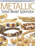  - Marcia DeCoster's Beads in Motion: 24 Jewelry Projects That Spin, Sway, Swing, and Slide (Lark Jewelry & Beading)