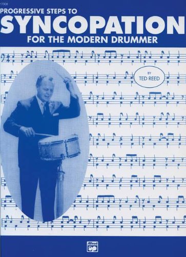 - Progressive Steps to Syncopation for the Modern Drummer