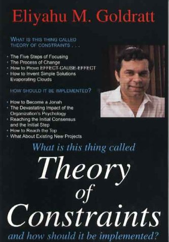  - What Is This Thing Called Theory of Constraints