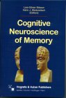 Nilsson, Lars-Göran & Markowitsch, Hans J. - Cognitive Neuroscience of Memory